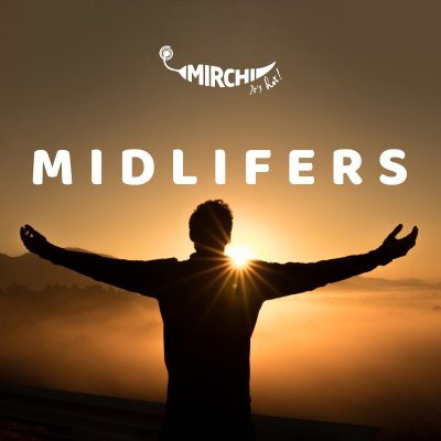 episode Midlifers with Salone Mehta | Uday Benegal | Radio Mirchi artwork