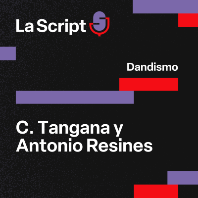 episode La Script | Dandismo | C. Tangana y Antonio Resines artwork