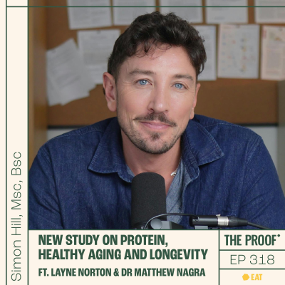 episode New study on protein, healthy aging and longevity ft. Layne Norton & Dr Matthew Nagra | Simon Hill, Msc, Bsc artwork