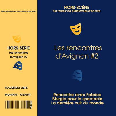 episode Les rencontres d'Avignon : Fabrice Murgia pour La dernière nuit du monde artwork