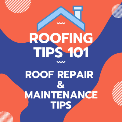 Roofing Tips