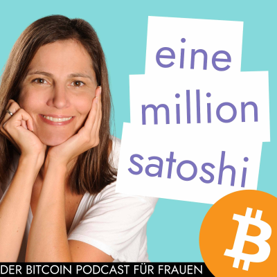 Einemillionsatoshi - der Bitcoin Podcast für Frauen