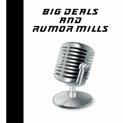 episode Big Deals and Rumor Mills: July 8- July 14 artwork