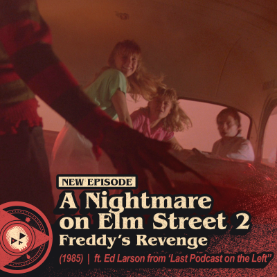 episode #525 – A Nightmare on Elm Street 2: Freddy’s Revenge (1985) artwork