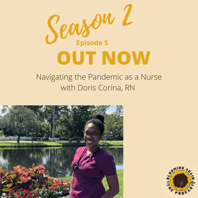 episode Navigating the Pandemic as a Nurse with Doris Corina, RN artwork