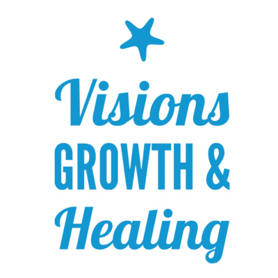 episode S3/E2: Visions, Growth & Healing artwork