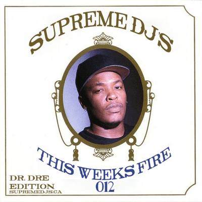 episode SupremeDJs.ca - This Weeks Fire 011 - Dre Day artwork