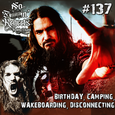 episode NFR #137 | BIRTHDAY, CAMPING, WAKEBOARDING, DISCONNECTING artwork