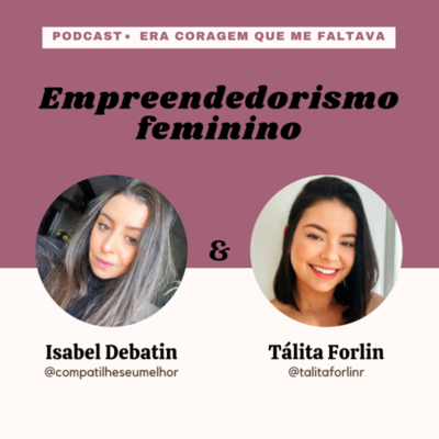 episode Bate-papo sobre Empreendedorismo Feminino com Tálita Forlin artwork