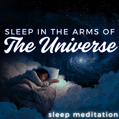 episode sleep in the arms of the universe | deep sleep meditation artwork