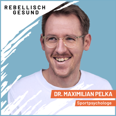 episode #139 Performance mit Leichtigkeit: Was wir von Sportler:innen lernen können! Mit Sportpsychologe Dr. Maximilian Pelka artwork