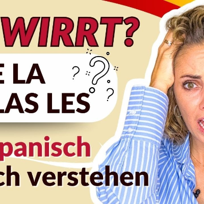 episode Lo, le, la, les? Spanische Objektpronomen endlich verstehen (Einfache Erklärung für Anfänger) artwork
