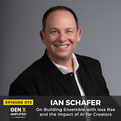 episode 072: Ian Schafer On Building Ensemble with Issa Rae and the Impact of AI for Creators artwork