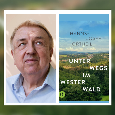 SWR2 am Samstagnachmittag - „Unterwegs im Westerwald“ – der Autor Hanns-Josef Ortheil über seine Heimat