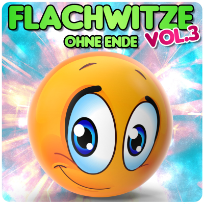 Flachwitze ohne Ende, Vol. 3