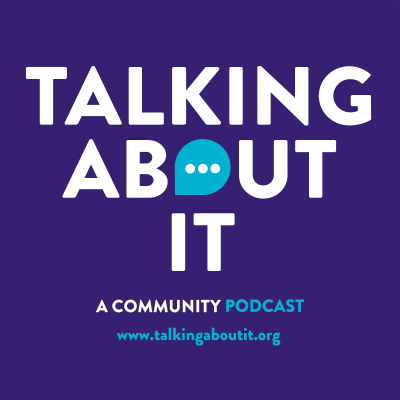 Talking About It