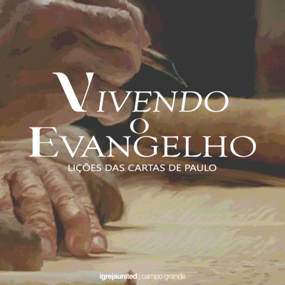 episode Efésios: A Vida em Cristo | LTP. Caroline Barcellos [Vivendo o Evangelho | Lições das Cartas de Paulo. Ep.4] artwork