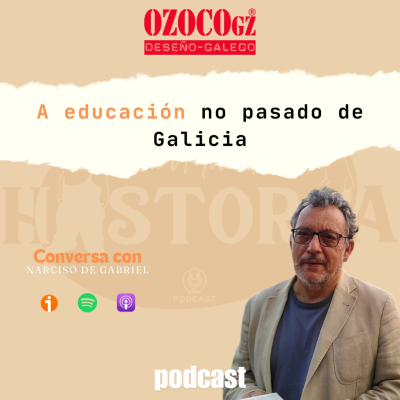 episode A educación no pasado de Galicia, con Narciso de Gabriel artwork