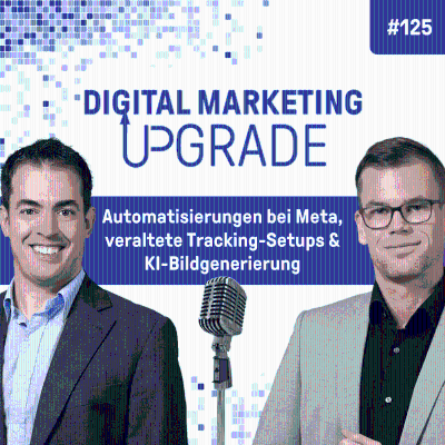 episode Automatisierungen bei Meta, veraltete Tracking-Setups & KI-Bildgenerierung - mit Claude Sprenger #125 artwork