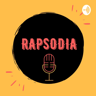 Rapsodia Podcast