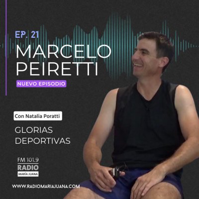 episode Glorias Deportivas – T1 – Ep21: Marcelo Peiretti artwork