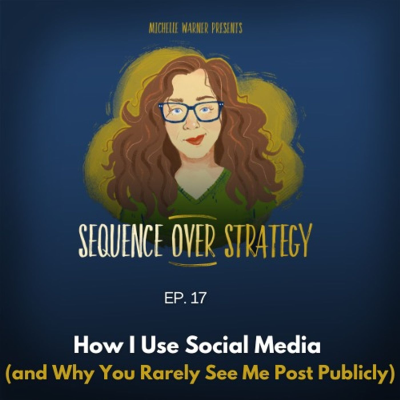 episode How I Use Social Media (and Why You Rarely See Me Post Publicly) artwork