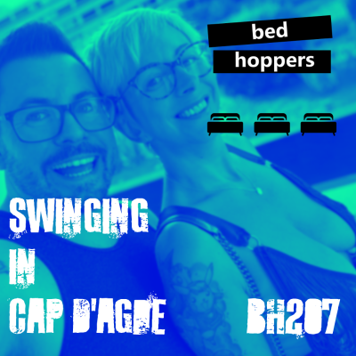 episode bh207: swinging in Cap d'Agde (part one) artwork