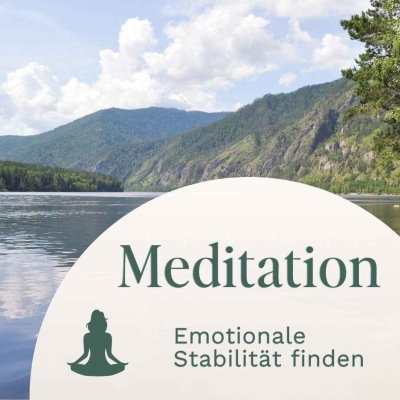 episode Meditation // Emotionale Stabilität finden artwork