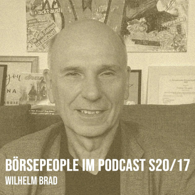 episode Börsepeople im Podcast S20/17: Wilhelm Brad artwork