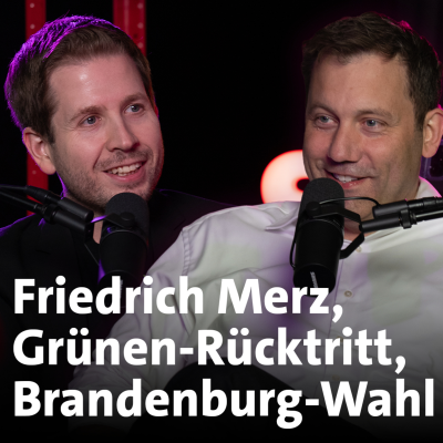episode Lars Klingbeil und Kevin Kühnert über Merz, Grünen-Rücktritt, Brandenburg-Wahl artwork