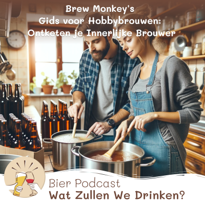 episode #54 🍺 Brew Monkey's Gids voor Hobbybrouwen: Ontketen je Innerlijke Brouwer artwork