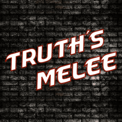 Truth's Melee