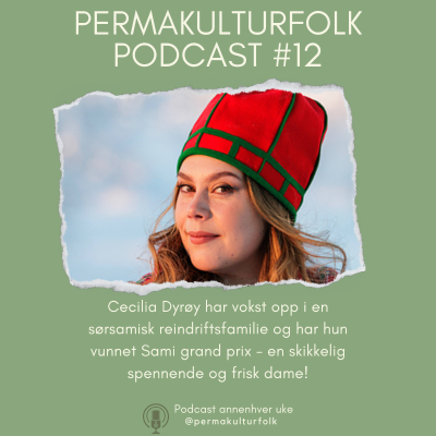 episode Permakulturfolk #12 Cecilia Dyrøy artwork