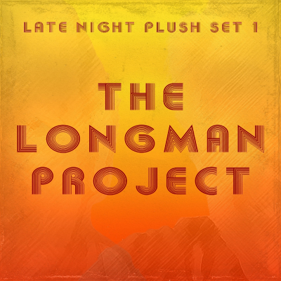 episode The Longman Project - Late Night Plush Set 1 artwork