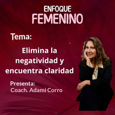 episode Elimina la negatividad y encuentra claridad artwork