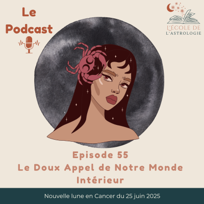 episode Nouvelle lune en Cancer du 25 juin 2025 artwork