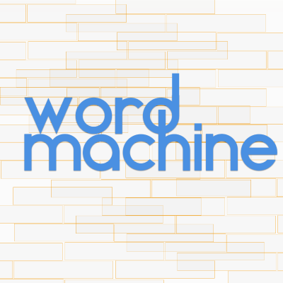 Word Machine - 5 things I learned today