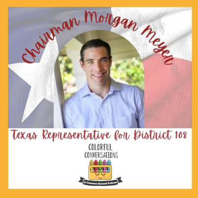 episode A Colorful Conversation with Chairman Morgan Meyer artwork