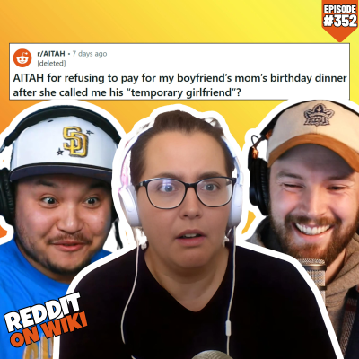 episode #352: I Didn't PAY For My Boyfriend's Mom Dinner After She Called Me A TEMPORARY Girlfriend... AITA? artwork