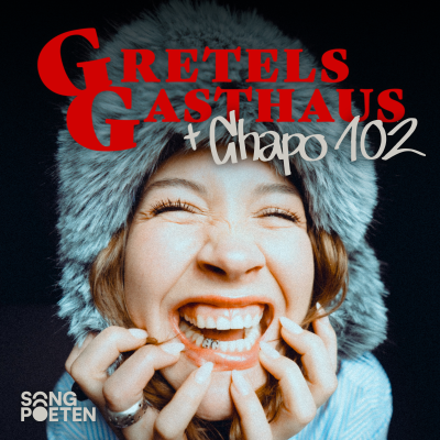 episode Chapo102 und Bruce Darnell einfach Besties 🫶 | Gretels Gasthaus feat. Chapo102 | Songpoeten Podcast artwork