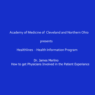 episode Dr. James Merlino How to get physicians involved in the patient experience artwork