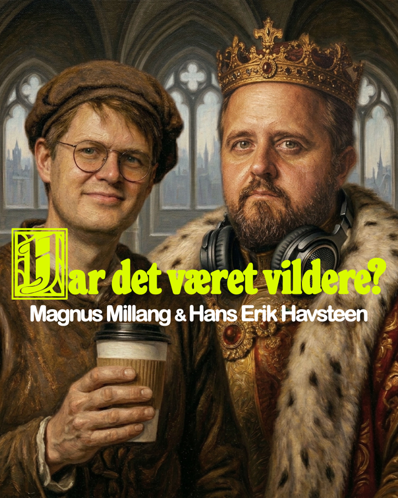 Har det været vildere? med Magnus Millang & Hans Erik Havsteen cover