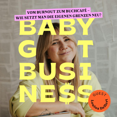 episode Louisa Dellert: Vom Burnout zum Buchcafé – Wie setzt man die eigenen Grenzen neu? artwork