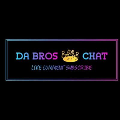 Da Bros Chat