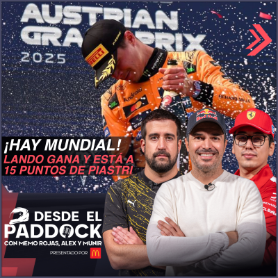episode ¡Hay mundial! Lando gana y esta a 15 puntos de Piastri - Desde el Paddock T2 - Capítulo 20 artwork