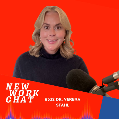 episode #332 Prof. Dr. Verena Stahl, Professorin am Institut New Work an der Berner Fachhochschule: Wie du dich neu erfindest artwork