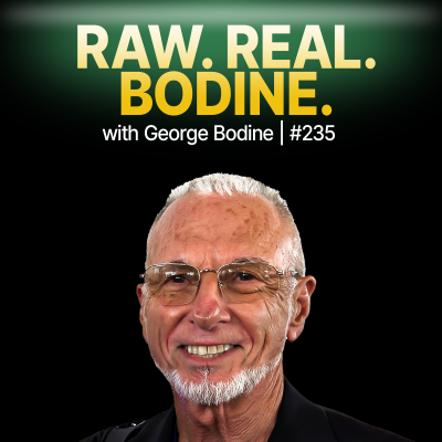 episode The Most Honest George Bodine Interview EVER! artwork