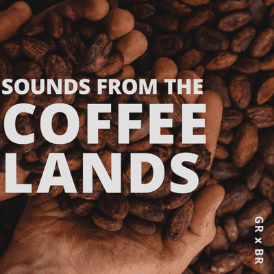 episode Coffee Lands | Music by Bonga | Los Mirlos | Hailu Mergia | Flowering Inferno | Count Ossie artwork