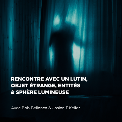episode Rencontre avec un lutin, Objet étrange, Entités, & Sphère lumineuse artwork