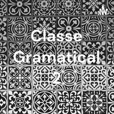 Classe Gramatical 2